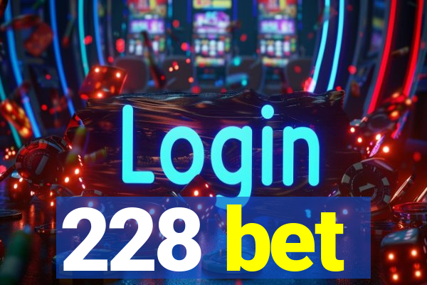 228 bet